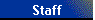 Staff